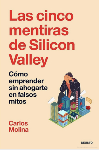 Carlos Molina: "nos encanta creer que el éxito es cuestión de tener una idea genial y no de remar como locos durante años".